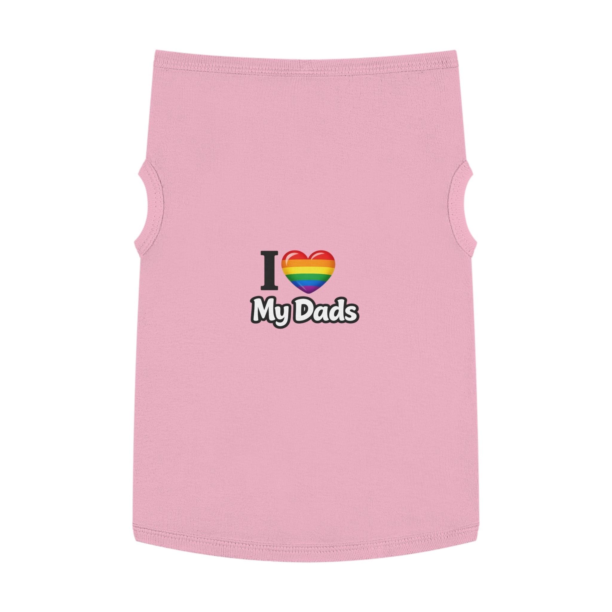 I Love My Dads Pet Tank Top